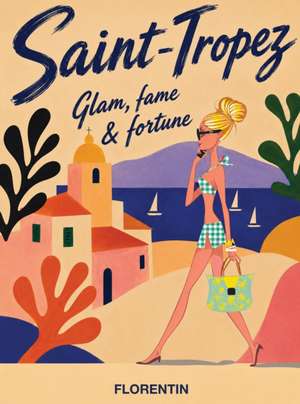 Saint-Tropez de Editions Florentin