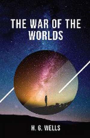 The War of the Worlds de H. G. Wells