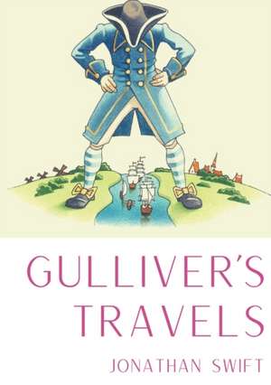 Gulliver's Travels de Jonathan Swift