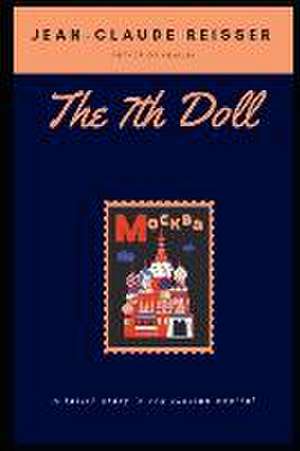 The 7th Doll de Jean-Claude Reisser