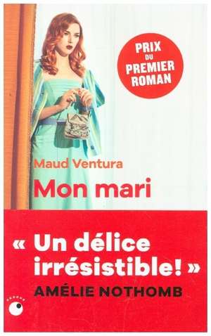 Mon Mari de Maud Ventura