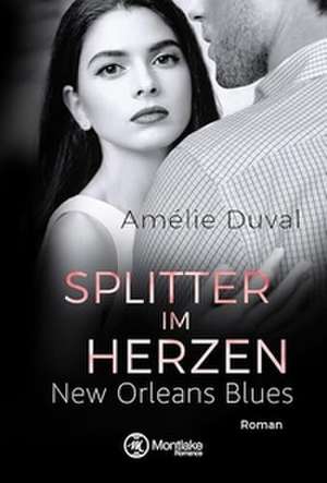 Splitter im Herzen de Amélie Duval