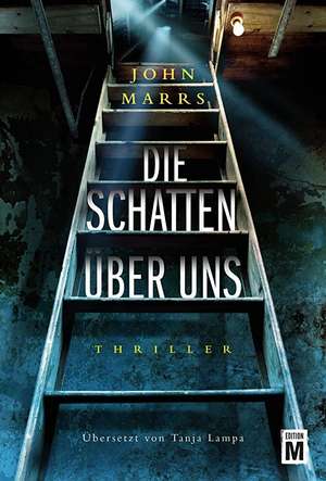 Die Schatten über uns de John Marrs