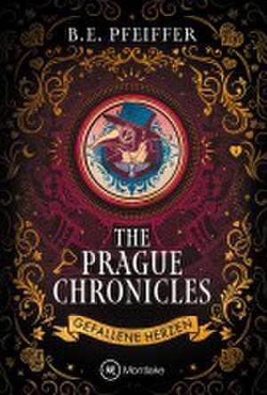 The Prague Chronicles de B. E. Pfeiffer