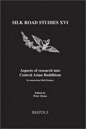 Aspects of Research Into Central Asian Buddhism: In Memoriam Kogi Kudara de Peter Zieme