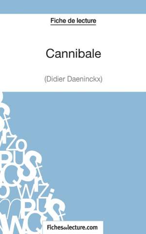 Cannibale de Didier Daeninckx (Fiche de lecture) de Vanessa Grosjean