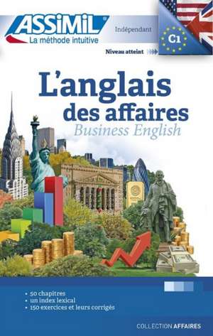 L'Anglais des Affaires (Book Only) de Claude Chapuis