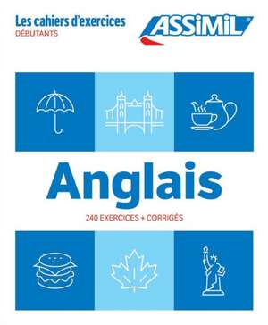 Cahier Exercices Anglais Niveau Dbutants de Helene Bauchart