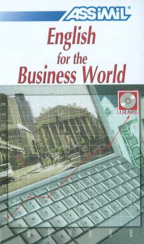 Assimil-Methode. English for the Business World. 4 CDs de Assimil