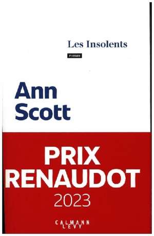 Les Insolents de Ann Scott