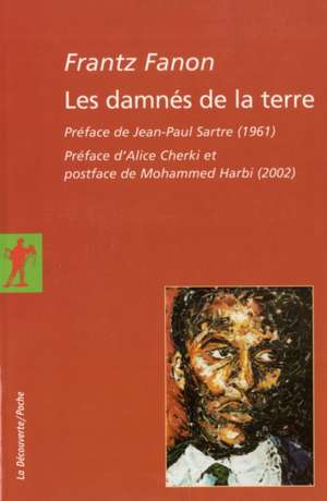 Les Damnes de la Terre de Frantz Fanon