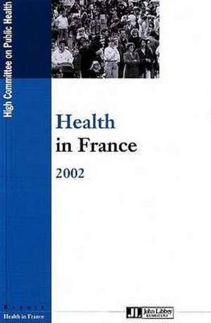 Health in France 2002 de French High Commission