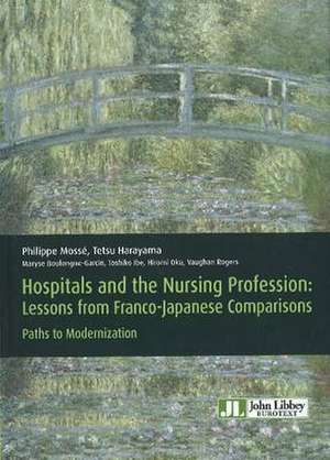 Hospitals & the Nursing Profession de Philippe Mosse