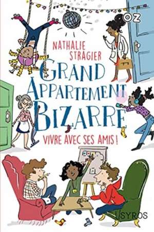 Grand appartement bizarre 2 de Nathalie Stragier