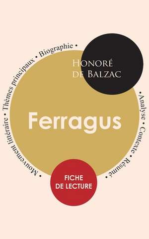 Fiche de lecture Ferragus (Étude intégrale) de Honoré de Balzac