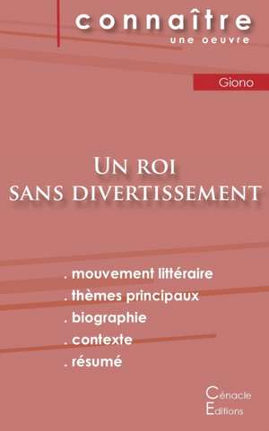 Fiche de lecture Un roi sans divertissement de Jean Giono (Analyse littéraire de référence et résumé complet) de Jean Giono