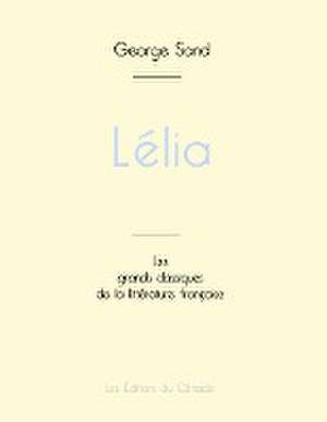 Lélia de George Sand (édition grand format) de George Sand