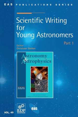 Scientific Writing for Young Astronomers - Part 1 de Christiaan Sterken