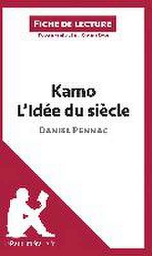 Kamo. L'idée du siècle de Daniel Pennac (Fiche de lecture) de Lepetitlitteraire