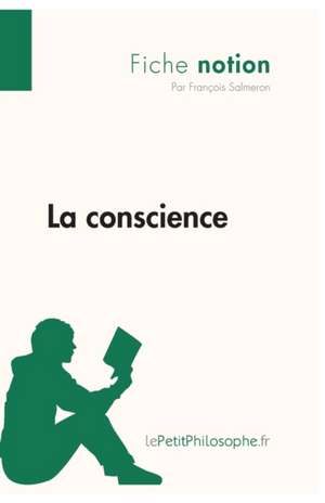 La conscience (Fiche notion) de François Salmeron