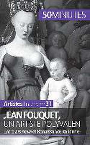 Jean Fouquet, un artiste polyvalent de Caroline Blondeau-Morizot