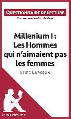 Millenium I : Les Hommes qui n'aimaient pas les femmes de Stieg Larsson de Lepetitlitteraire