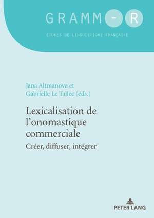 LEXICALISATION LONOMASTIQUE COMMERCIAP