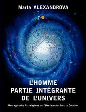 L'Homme partie intégrante de l'Univers de Marta Alexandrova