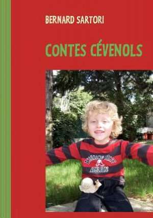 Contes cévenols de Bernard Sartori