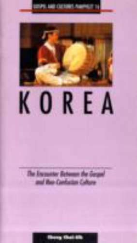 Korea: The Encounter Between the Gospel and Neo-Confucian Culture-Pamphlet #16 de Chae-Sik Chong