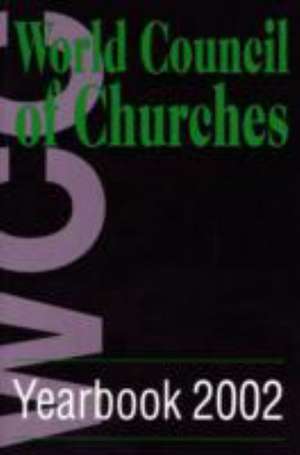 World Council of Churches Yearbook 2002 de World Council of Churches