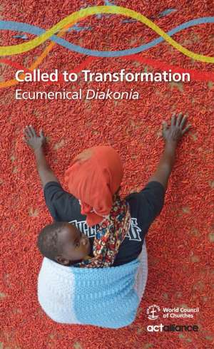Called to Transformation de World Council of Churches
