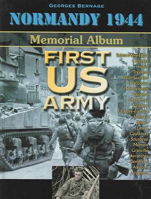 First US Army de Georges Bernage