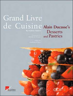 Grand Livre De Cuisine de Alain Ducasse