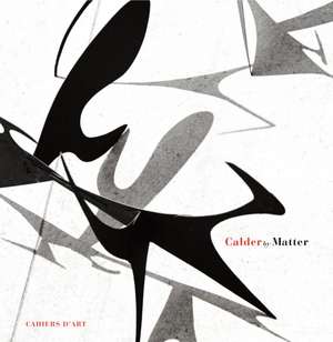 Calder by Matter de Alexander S. C. Rower