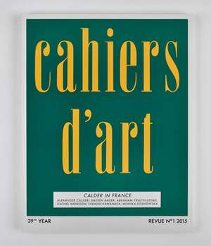 CAHIERS DART CALDER IN FRANCE de Joan Simon