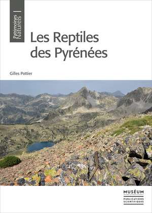 Les Reptiles des Pyrénées de Gilles Pottier