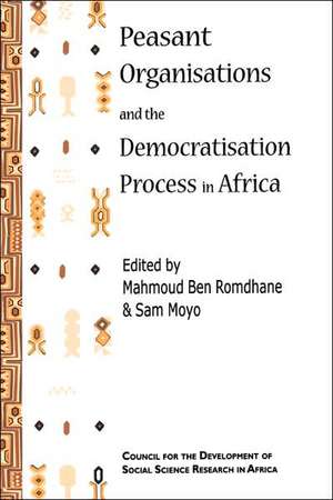 Peasant Organisations and the Dem: Report of the Codesria Mission to the Democratic Republic de Mohmoud Ben Romdhane