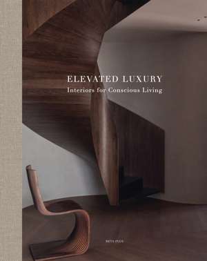 Elevated Luxury de Wim Pauwels