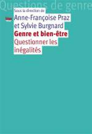 Genre et bien-être de Anne F Praz