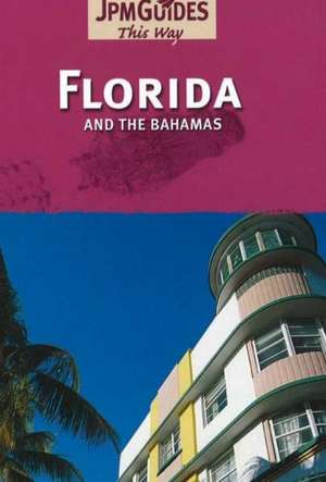 Florida and the Bahamas de Martin Gostelow