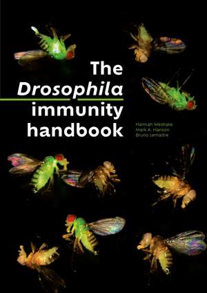 Drosophila Immunity Handbook de Hannah Westlake