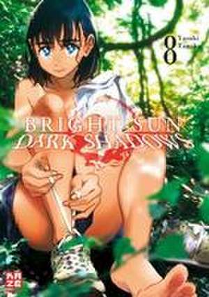 Bright Sun - Dark Shadows - Band 8 de Yasuki Tanaka