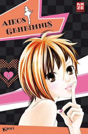 Aikos Geheimnis 01 de Kaori