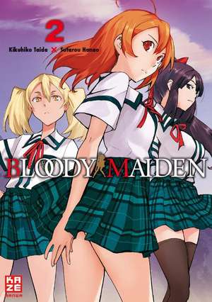 Bloody Maiden 02 de Sutarou Hanao