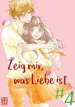 Zeig mir, was Liebe ist 04 de Nao Hinachi