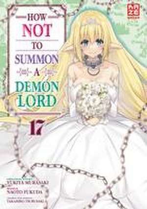 How NOT to Summon a Demon Lord - Band 17 de Naoto Fukuda