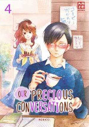 Our Precious Conversations - Band 4 de Robico