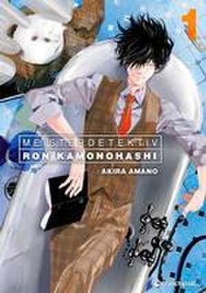 Meisterdetektiv Ron Kamonohashi - Band 1 de Akira Amano