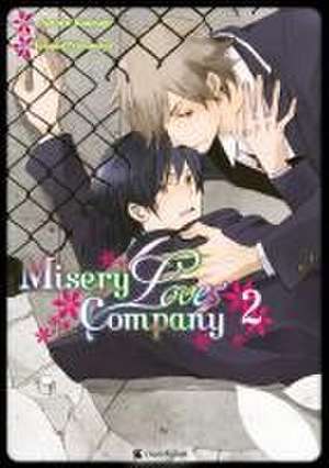 Misery Loves Company - Band 2 de Etsumi Ninomiya